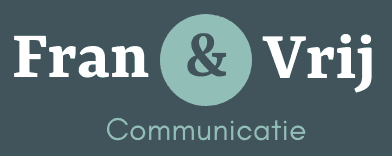 Fran & Vrij | Communicatie